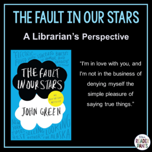 This is a Librarian's Perspective Review of The Fault in Our Stars by John Green.