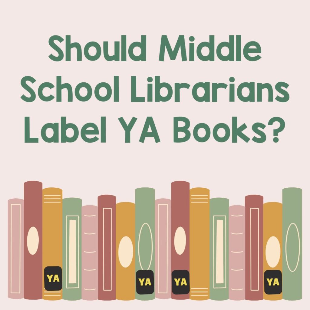Should We Be Labeling YA Books in Middle School?