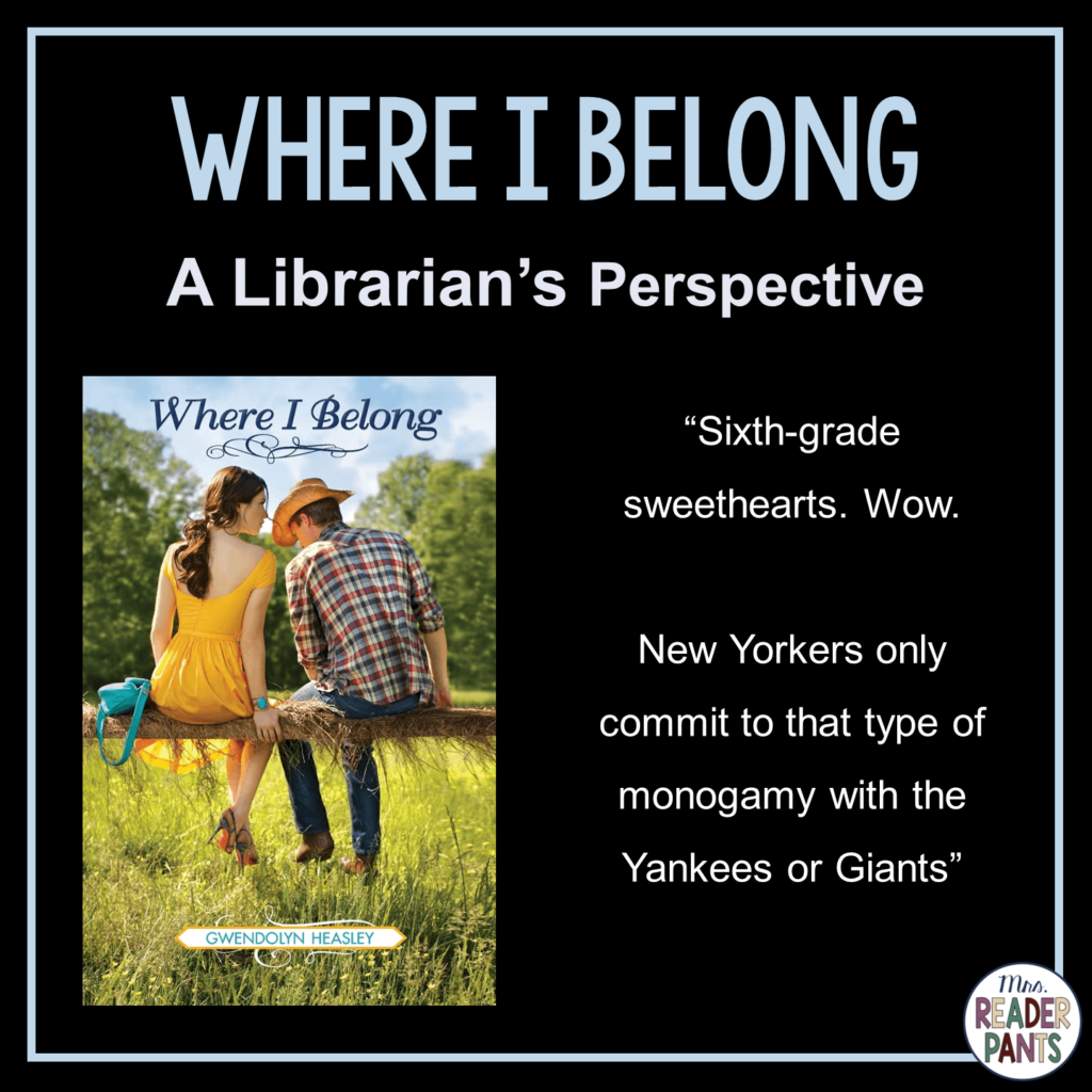 This is a Librarian's Perspective Review of Where I Belong by Gwendolyn Heasley.
