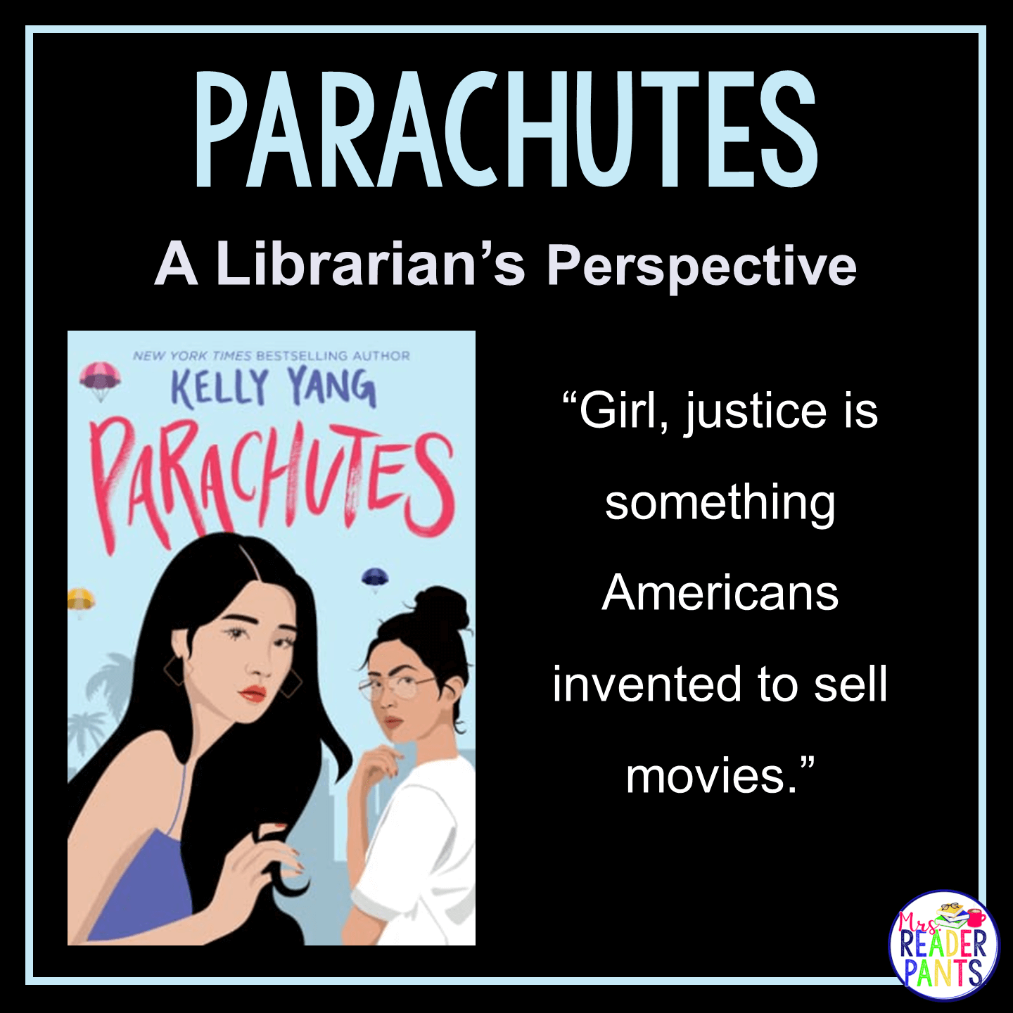 This is a Librarian's Perspective Review of Parachutes by Kelly Yang.