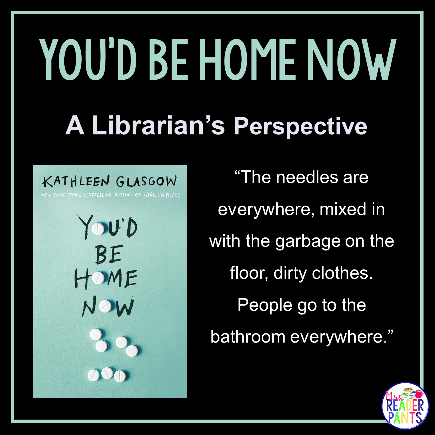 This is a Librarian's Perspective Review of You'd Be Home Now by Kathleen Glasgow.