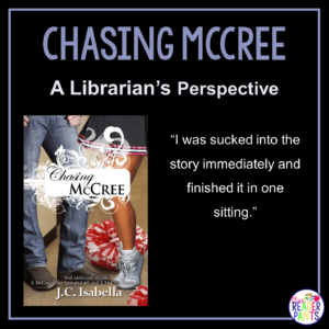 This is a Librarian's Perspective Review of Chasing McCree by JC Isabella.