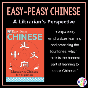 This is a Librarian's Perspective Review of Easy-Peasy Chinese by Elinor Greenwood.