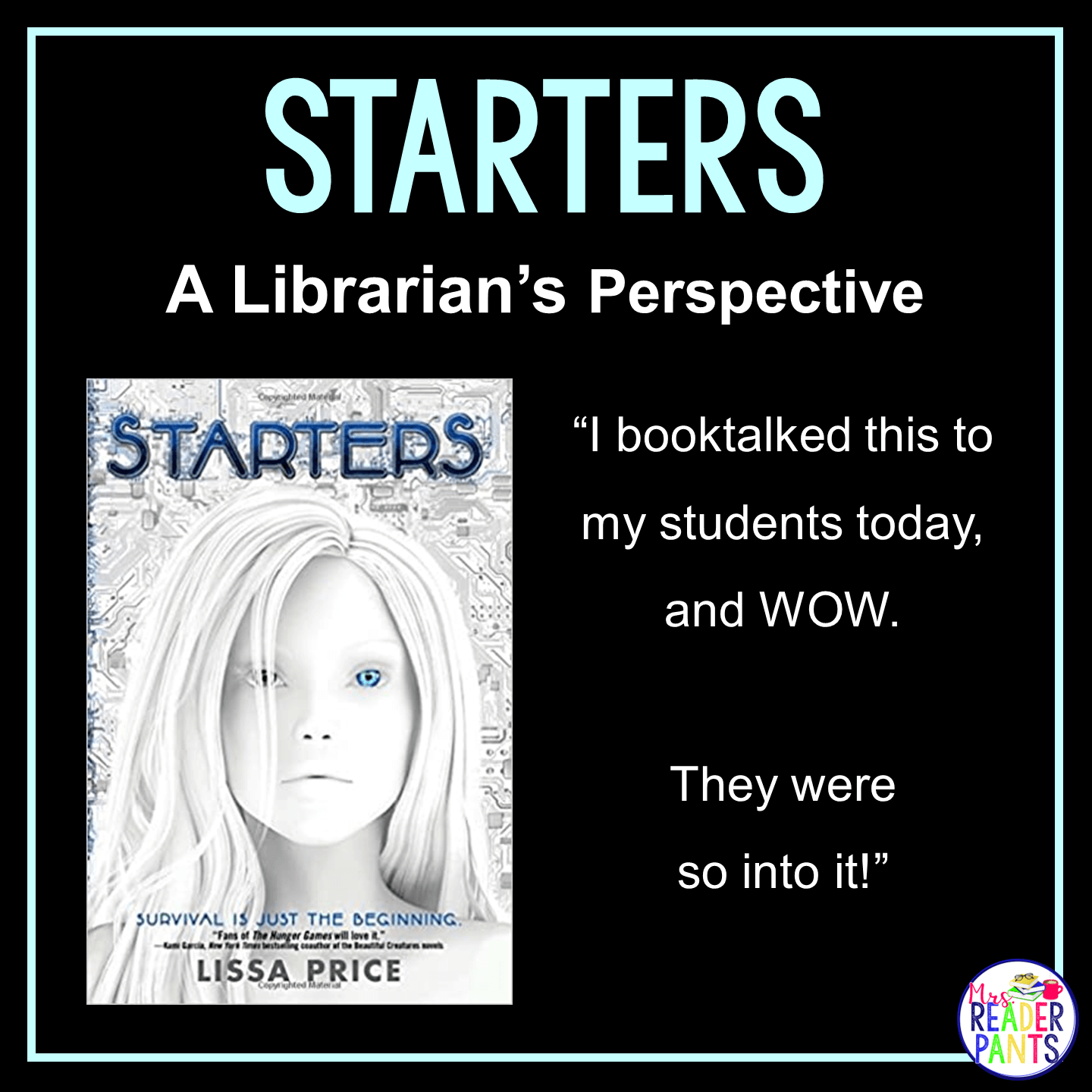 This is a Librarian's Perspective Review of Starters by Lissa Price.