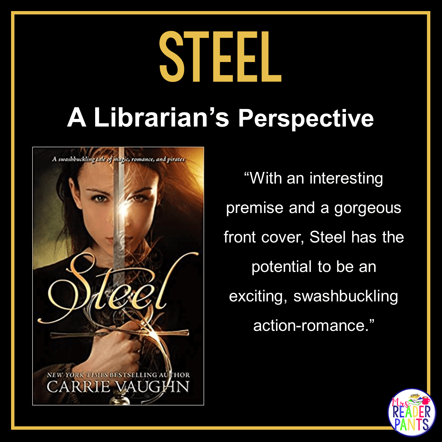 This is a Librarian's Perspective Review of Steel by Carrie Vaughn.