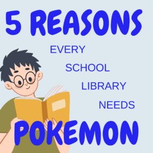 This article describes five reasons to include Pokemon in the school library.