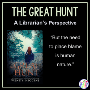 This is a Librarian's Perspective Review of The Great Hunt by Wendy Higgins.