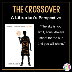 This is a Librarian's Perspective Review of The Crossover by Kwame Alexander.
