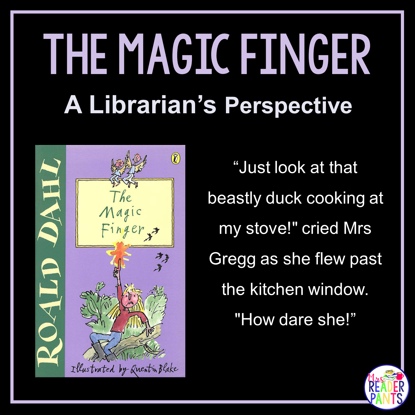 This is a Librarian's Perspective Review of The Magic Finger by Roald Dahl.