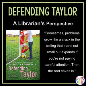 This is a Librarian's Perspective Review of Defending Taylor by Miranda Kenneally.