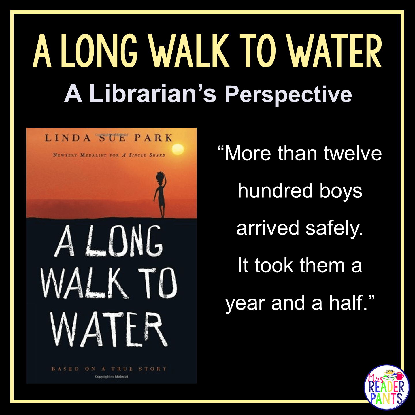 This is a Librarian's Perspective Review of A Long Walk to Water by Linda Sue Park.