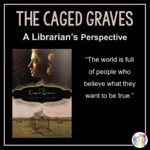 This is a Librarian's Perspective Review of The Caged Graves by Dianne Salerni.