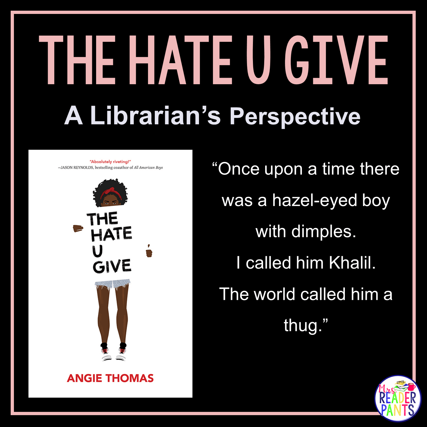 This is a Librarian's Perspective Review of The Hate U Give by Angie Thomas.