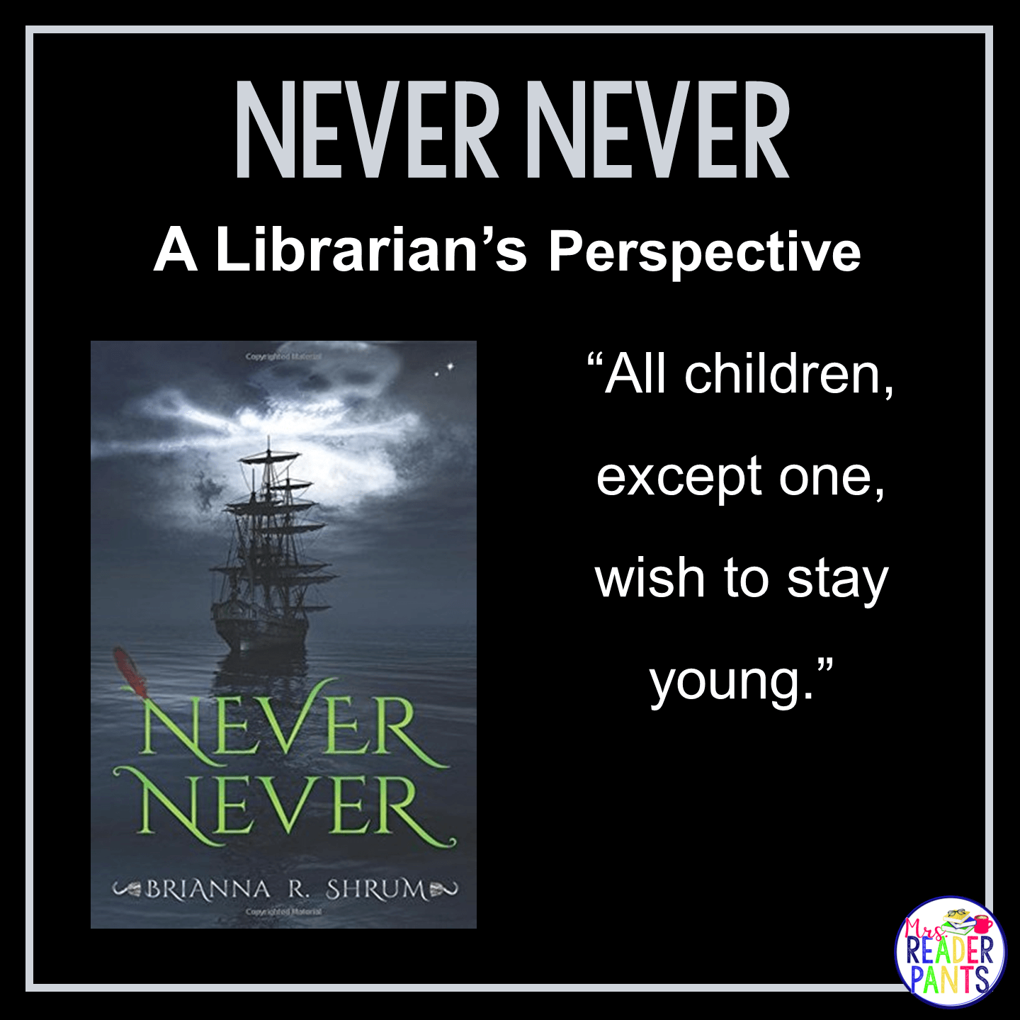 This is a Librarian's Perspective Review of Never Never by Briana Shrum.