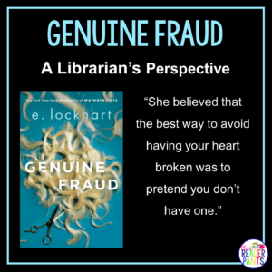 This is a Librarian's Perspective Review of Genuine Fraud by E. Lockhart.