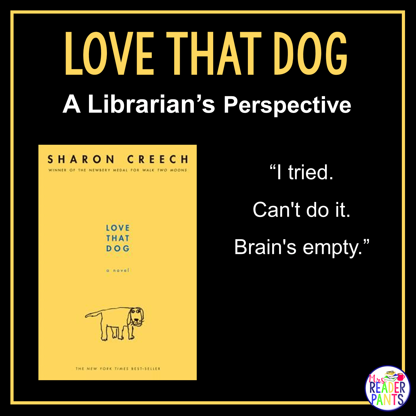 This is a Librarian's Perspective Review of Love That Dog by Sharon Creech.
