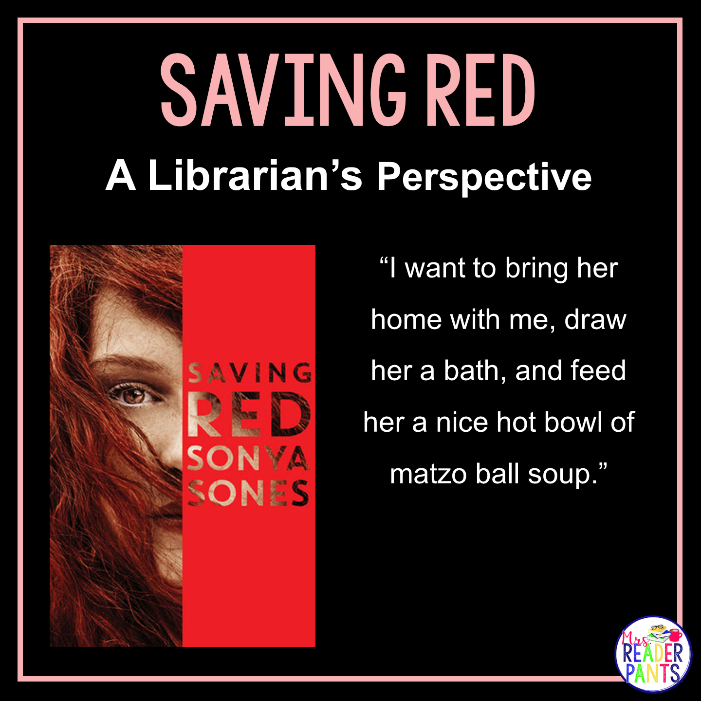 This is a Librarian's Perspective Review of Saving Red by Sonya Sones.