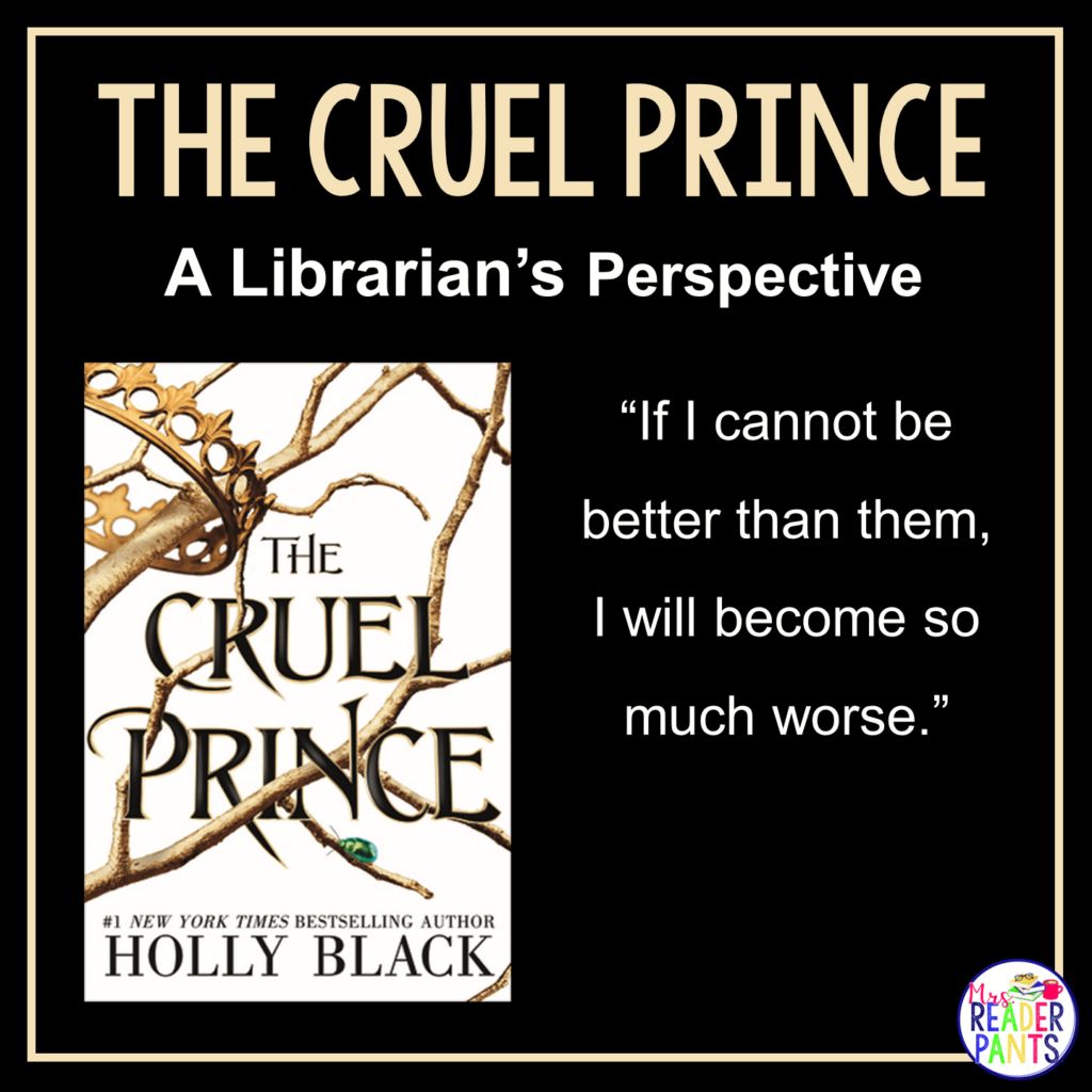 This is a Librarian's Perspective Review of The Cruel Prince by Holly Black.