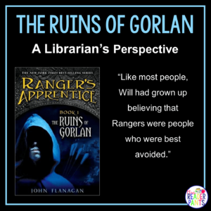 This is a Librarian's Perspective Review of The Ruins of Gorlan by John Flanagan.