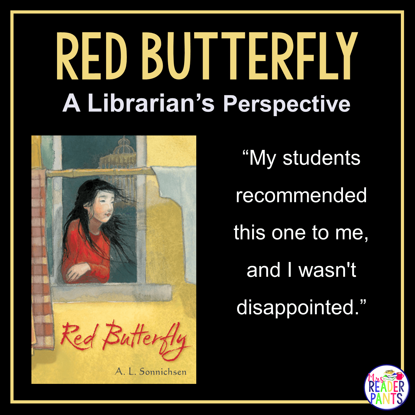 This is a Librarian's Perspective Review of Red Butterfly by AL Sonnichsen.