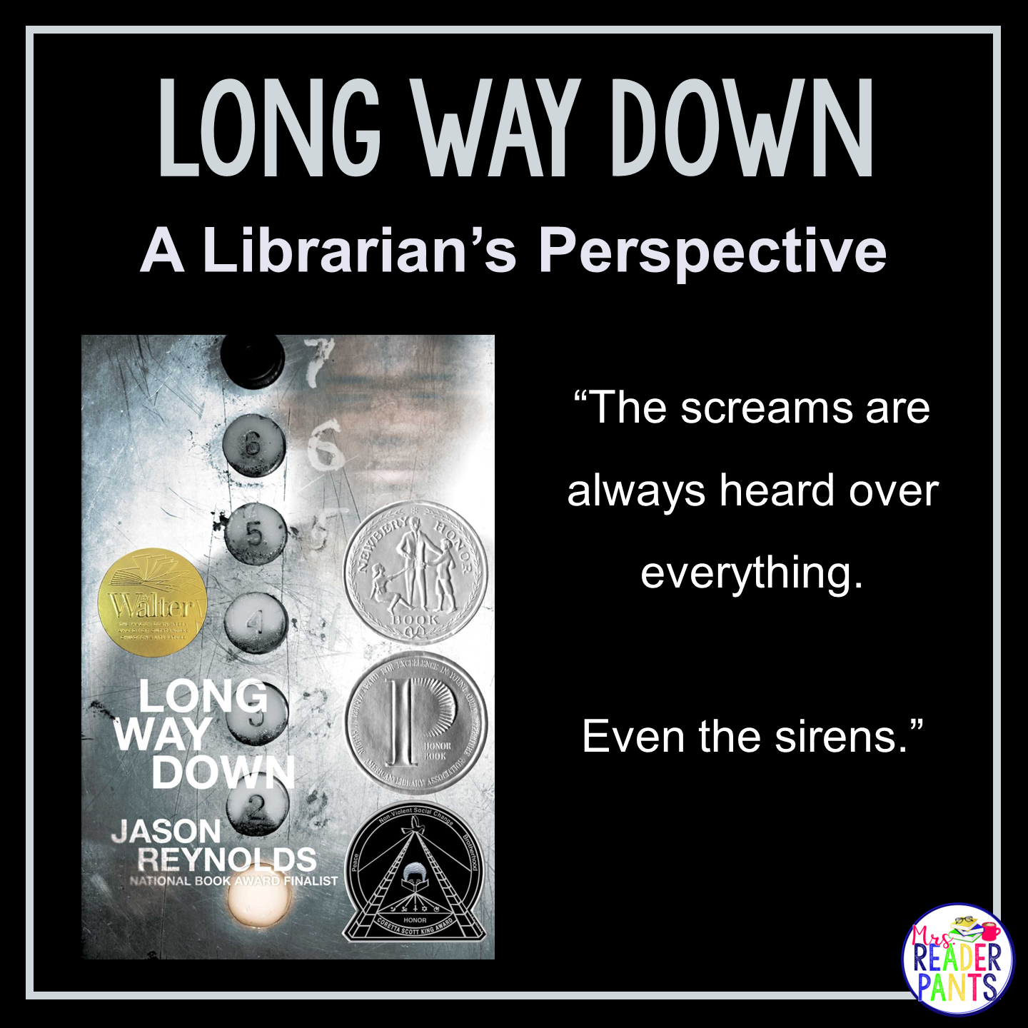 This is a Librarian's Perspective Review of Long Way Down by Jason Reynolds.