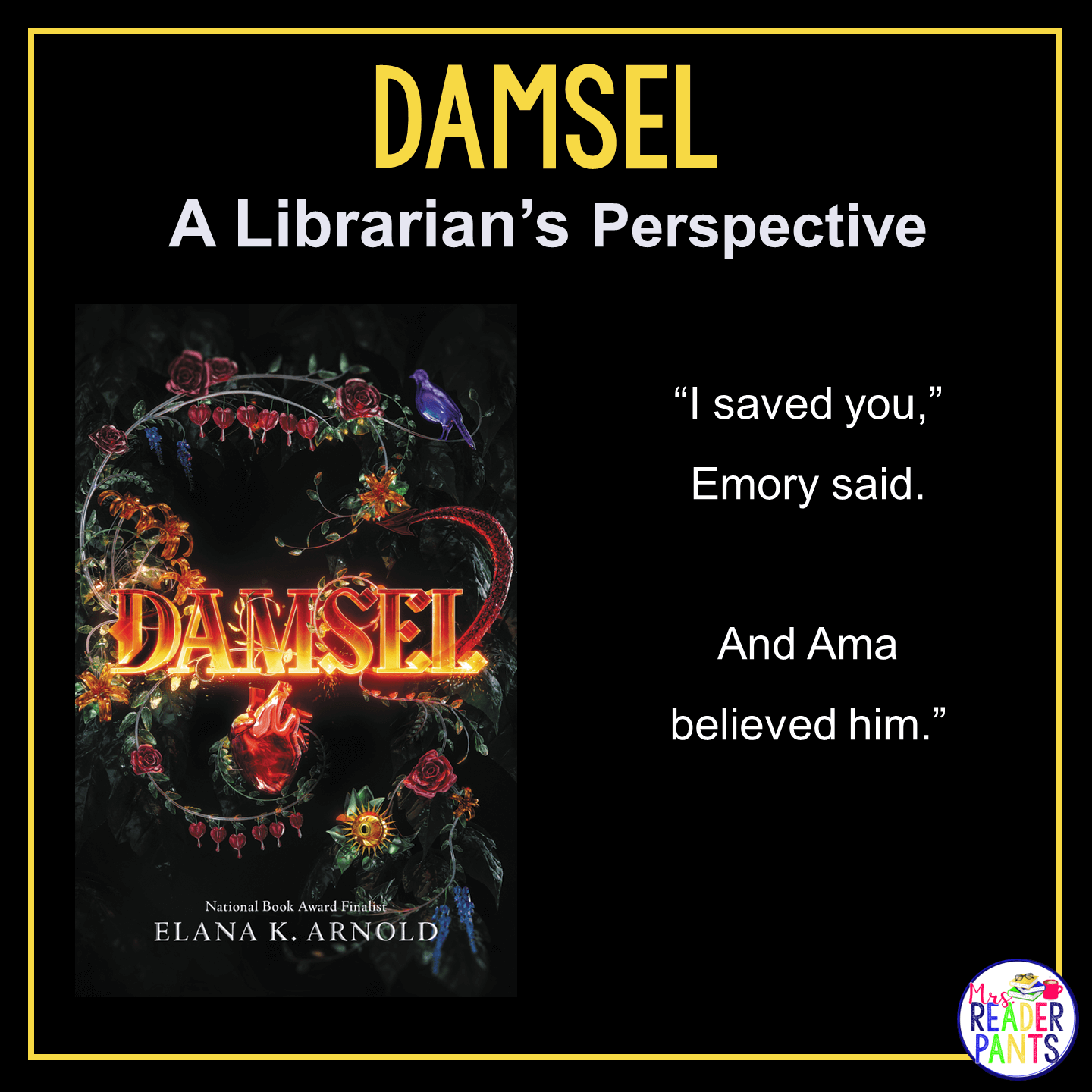 This is a YA librarian's review of Damsel by Elana K. Arnold. Lots of trigger warnings with this one.