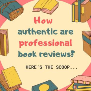 Are professional book reviews authentic? Here's the scoop from a former SLJ reviewer.