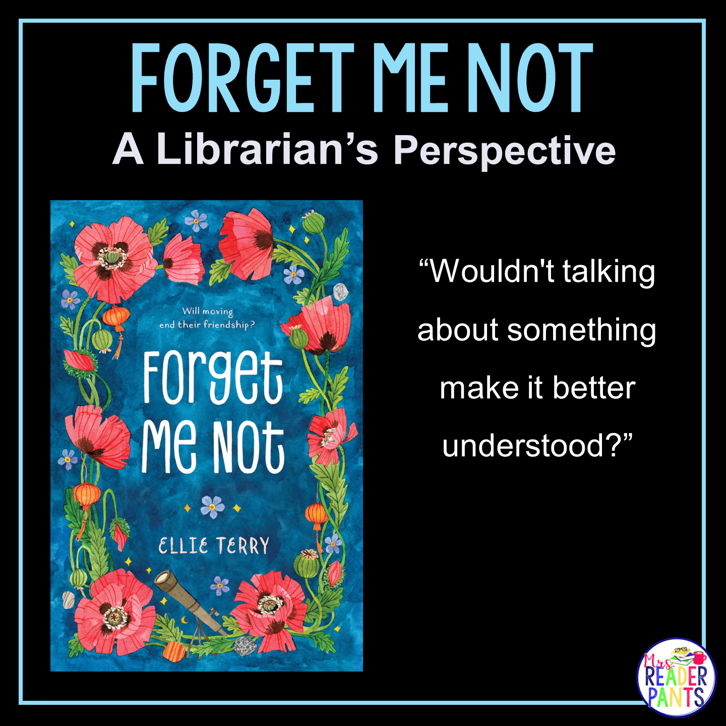 This is a librarian's review of Forget Me Not by Ellie Terry.