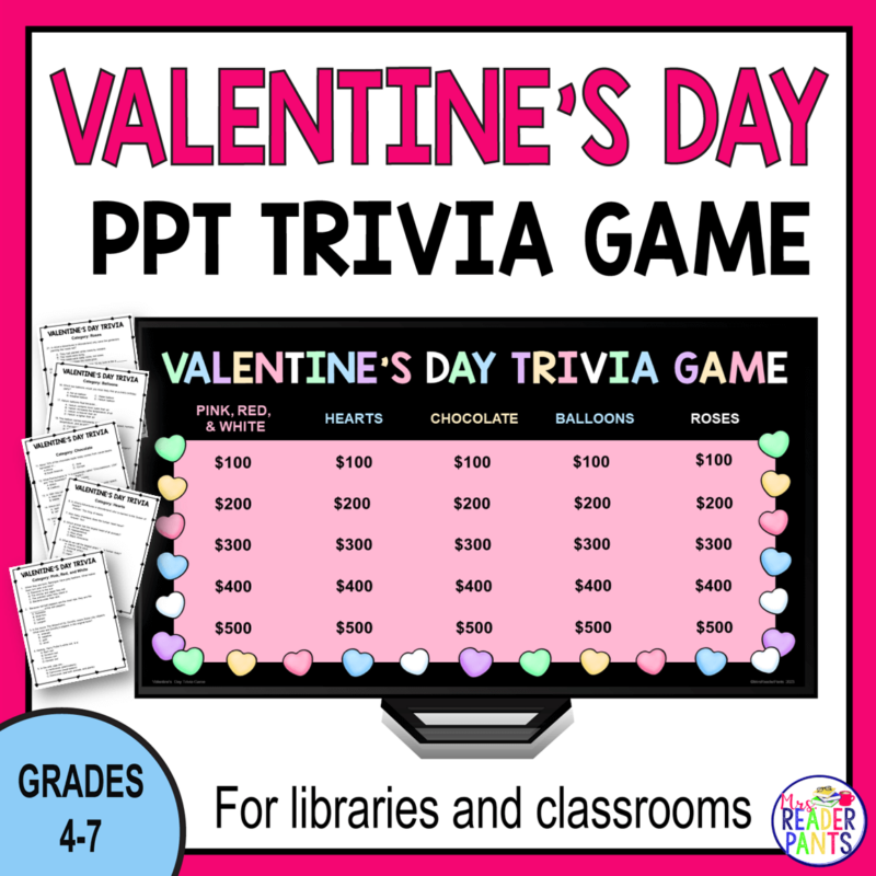 This Valentine's Day Trivia Game is for Grades 4-7.