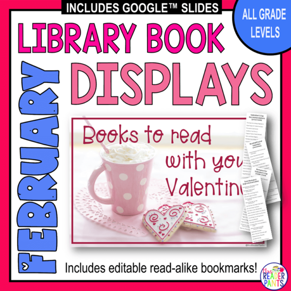 This set of February Library Display Posters works for all grade levels and public libraries.