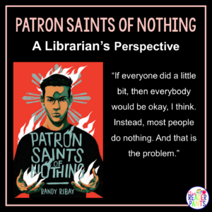 This is a Librarian's Perspective Review of Patron Saints of Nothing by Randy Ribay.