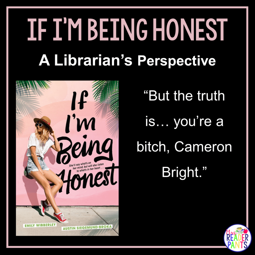 This is a Librarian's Perspective Review of If I'm Being Honest by Emily Wibberly.