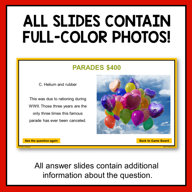 Every slide in this Thanksgiving Trivia Game contains full-color photos.