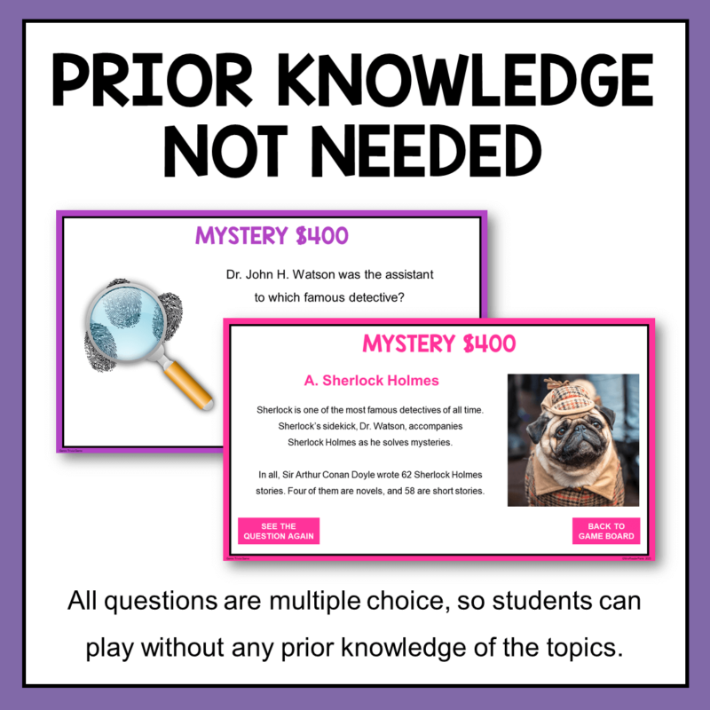 This Book Genre Trivia Game requires no prior knowledge from students! All questions are multiple choice, and most middle school students should be familiar with the books mentioned (many of them are popular movies for kids and tweens).