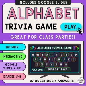 This Alphabet Trivia Game includes fun facts from A to Z! Great for middle school, class parties, and Fun Fridays!