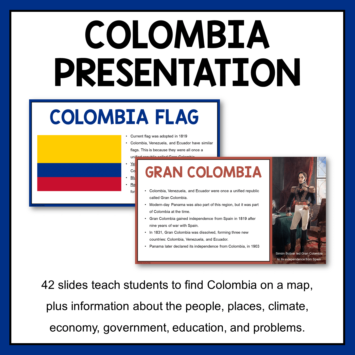 This Colombia Country Study includes a 42-slide PowerPoint or Google Slides presentation.