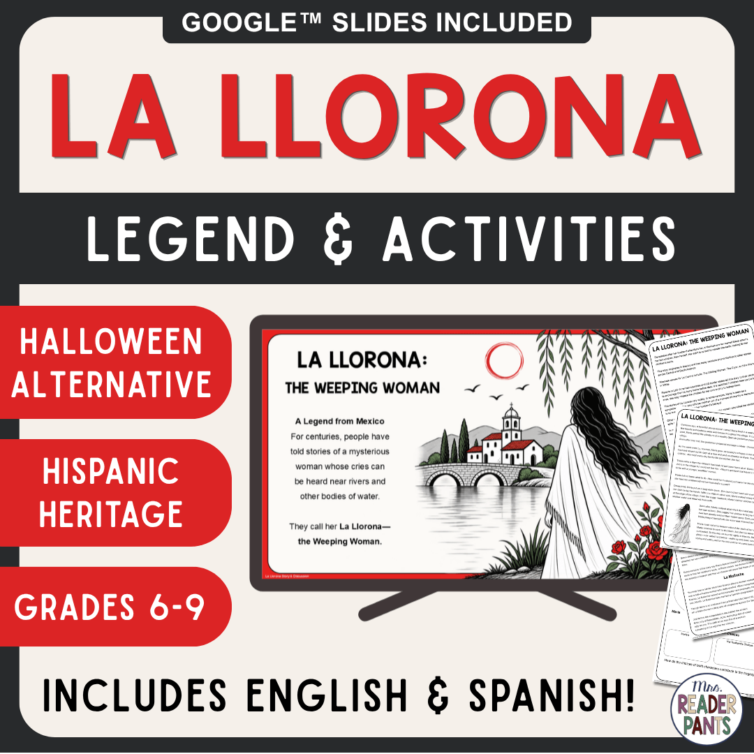 This La Llorona Story and Discussion is a great Halloween alternative for middle school. Includes English and Spanish versions of everything. Recommended for Grades 6-9.
