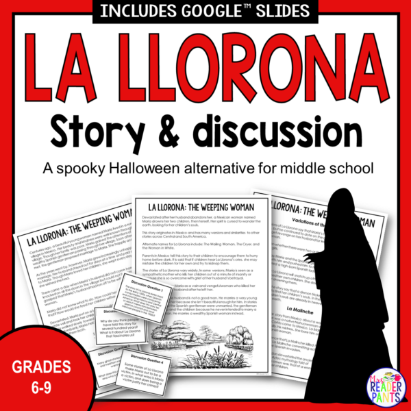 This La Llorona Story and Discussion is a great Halloween alternative for middle school.