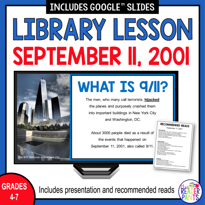 This September 11 Library Lesson includes a presentation and list of 22 Recommended Reads.