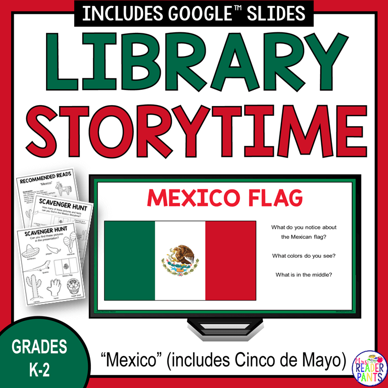 This Mexico Library Storytime is for Grades K-2. It includes a two-part presentaton, 2 differentiated scavenger hunt activities, Recommended Reads list, and editable lesson plan template with AASL, CCSS, and TEKS standards.