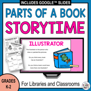This Parts of a Book Storytime is for librarians and elementary reading teachers serving Grades K-2.