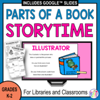 This Parts of a Book Storytime is for librarians and elementary reading teachers serving Grades K-2.