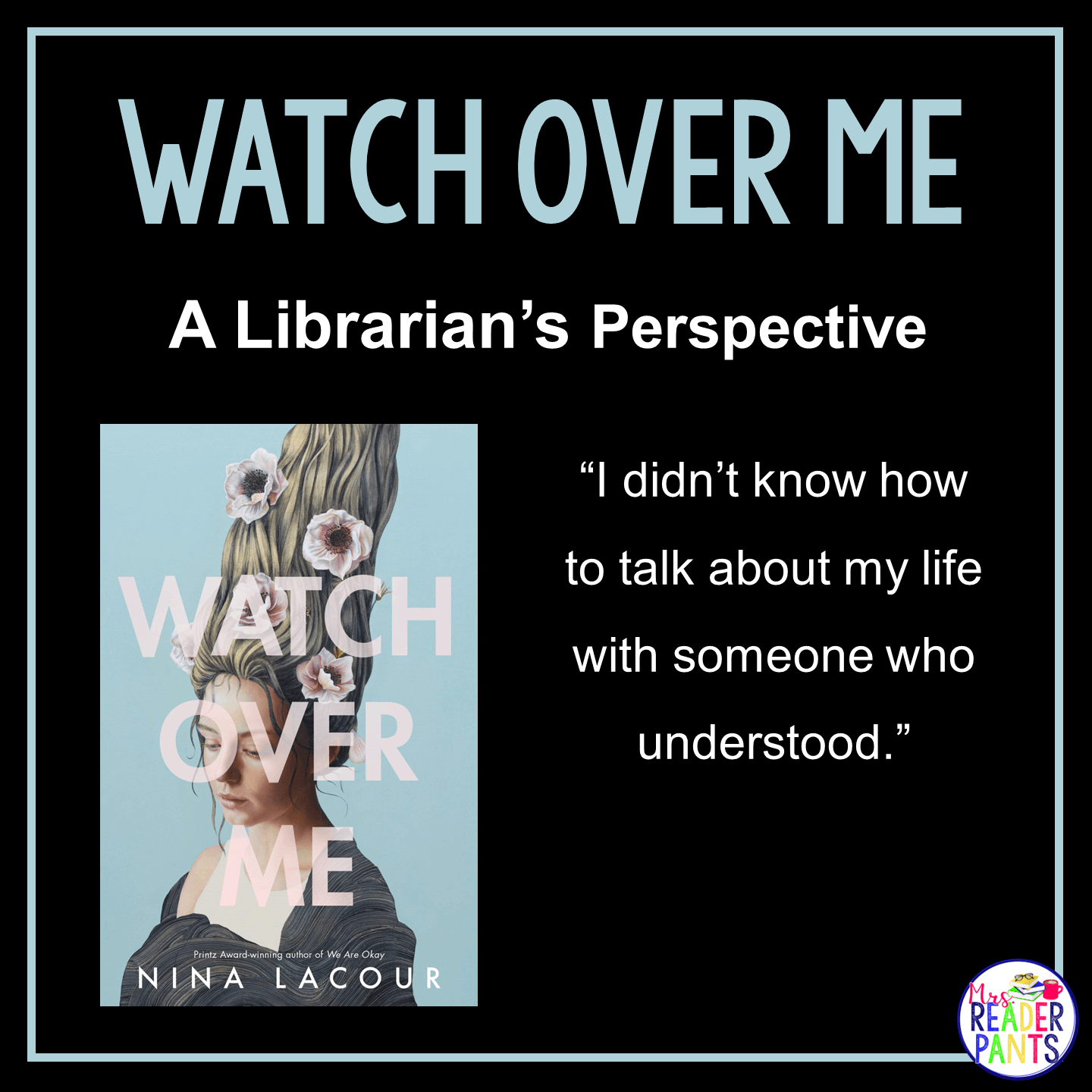 This is a Librarian's Perspective Review of Watch Over Me by