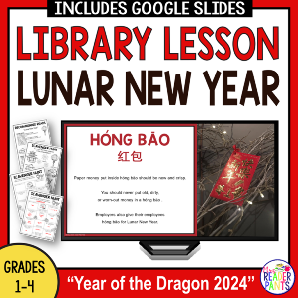 This is a Lunar New Year Library Lesson for Grades 1-4. It has been updated for 2024, The Year of the Dragon.