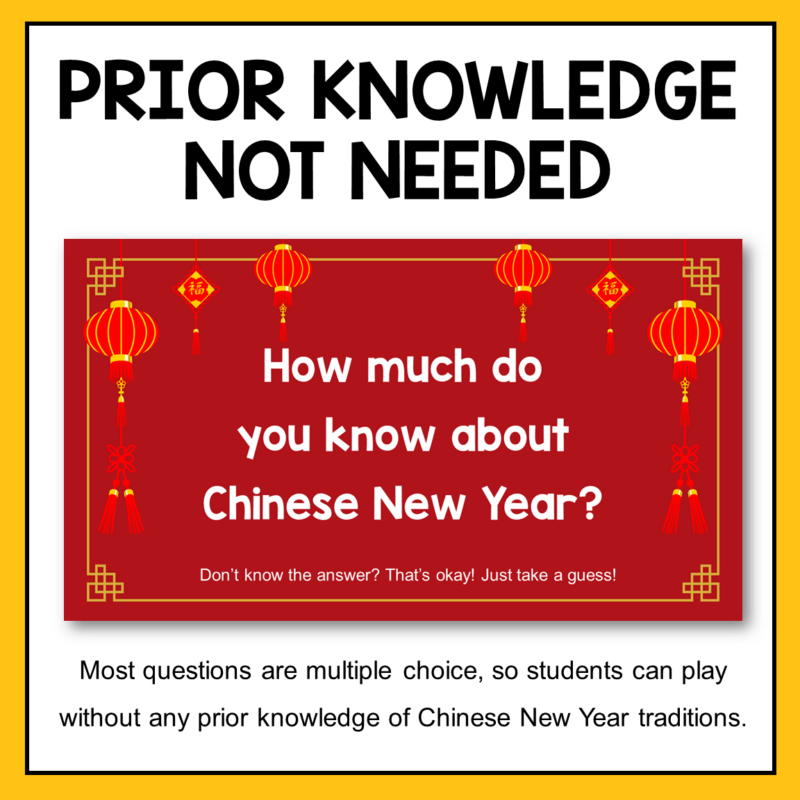 Students do not need any prior knowledge about Chinese New Year to play this Chinese New Year Trivia Game.
