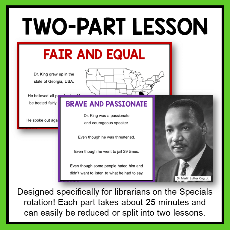 This Martin Luther King Library Lesson has two parts. Part I is a whole-class discussion. Part II is scrolling slides and a scavenger hunt activity.