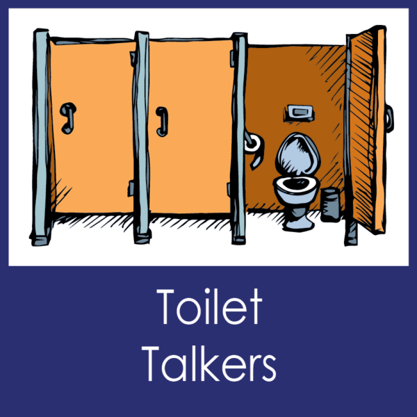 Toilet Talkers