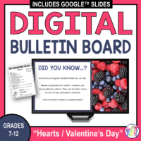 This is a Valentine's Day Digital Bulletin Board. It's got a hearts theme, so it can be used anytime. Perfect for American Heart Month in February!