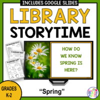 This Spring Storytime is for school libraries serving Grades K-2.
