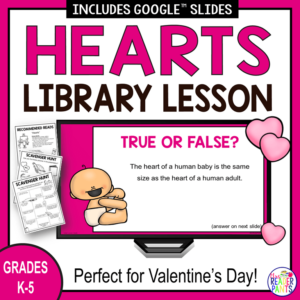 This Valentine's Day Library Lesson has a hearts theme! Created for Grades K-5.